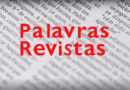 Palavras Revistas 7 – 10ºI – 2021